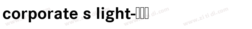 corporate s light字体转换